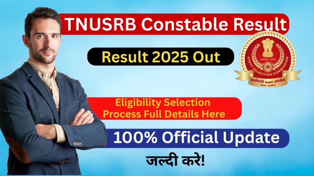 TNUSRB Constable Result 2025 Out: PDF Download, Cut Off & Next Process