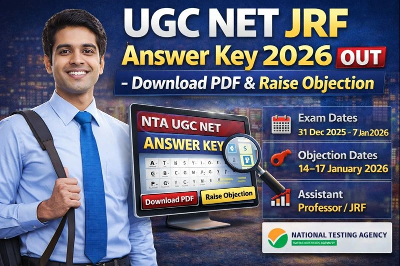 UGC NET JRF Answer Key 2026 Out – Download PDF & Raise Objection