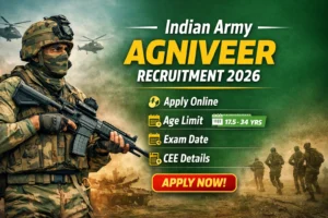 Indian Army Agniveer Recruitment 2026 – Apply Online, Age Limit, Exam Date, CEE Details